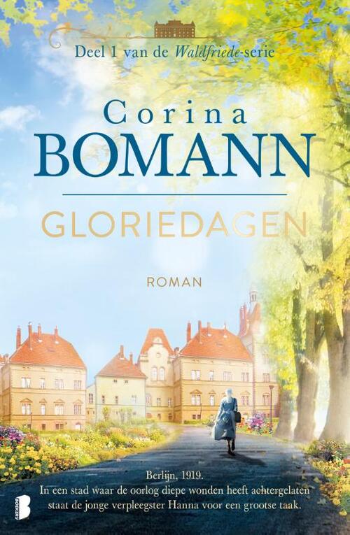 Corina Bomann Waldfriede 1 - Gloriedagen -   (ISBN: 9789022595510)