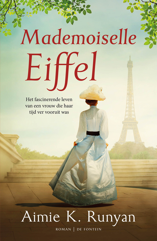 Aimie K. Runyan Mademoiselle Eiffel -   (ISBN: 9789026176906)