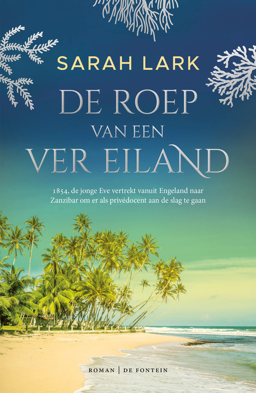 Sarah Lark De roep van een ver eiland -   (ISBN: 9789026181597)