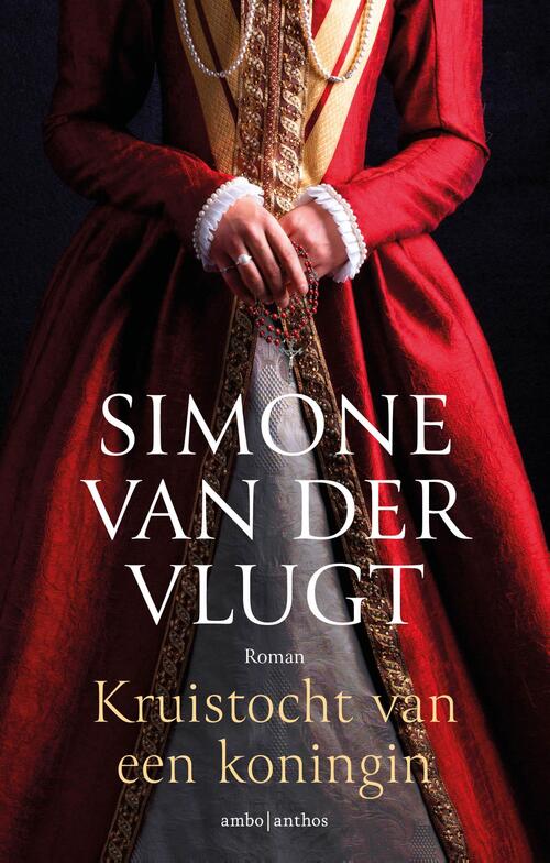 Simone van der Vlugt Kruistocht van een koningin -   (ISBN: 9789026372551)