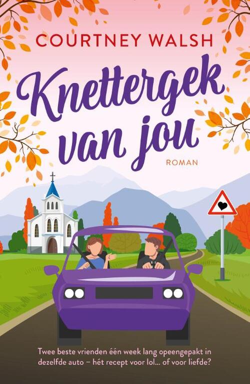 Courtney Walsh Knettergek van jou -   (ISBN: 9789029739528)