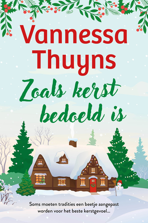 Vannessa Thuyns Zoals kerst bedoeld is -   (ISBN: 9789032521752)