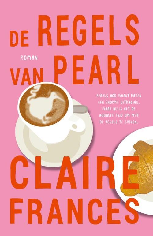 Claire Frances De regels van Pearl -   (ISBN: 9789049205362)