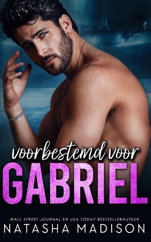 Natasha Madison Voorbestemd voor Gabriel -   (ISBN: 9789464407440)