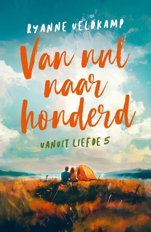 Ryanne Veldkamp Van nul naar honderd -   (ISBN: 9789464823226)