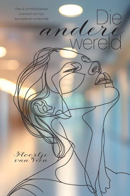 Floortje van Veen Die andere wereld -   (ISBN: 9789465280516)