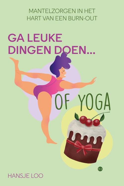 Hansje Loo Ga leuke dingen doen... Of yoga -   (ISBN: 9789465282923)