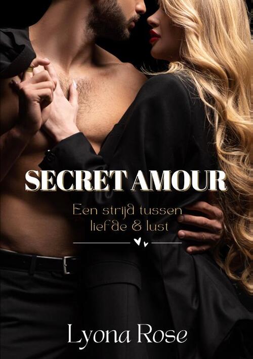 Lyona Rose Secret amour -   (ISBN: 9789492792556)