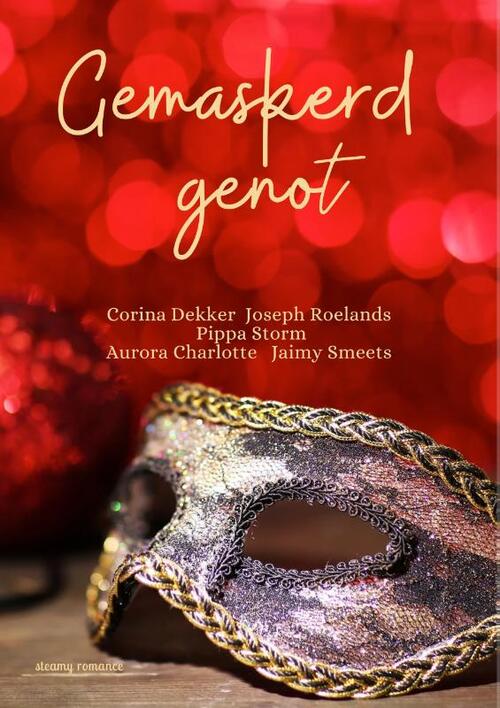 Aurora Charlotte Gemaskerd genot -   (ISBN: 9789492792716)
