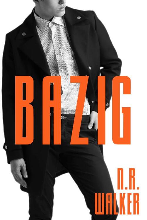 N.R. Walker Bazig -   (ISBN: 9789492792761)