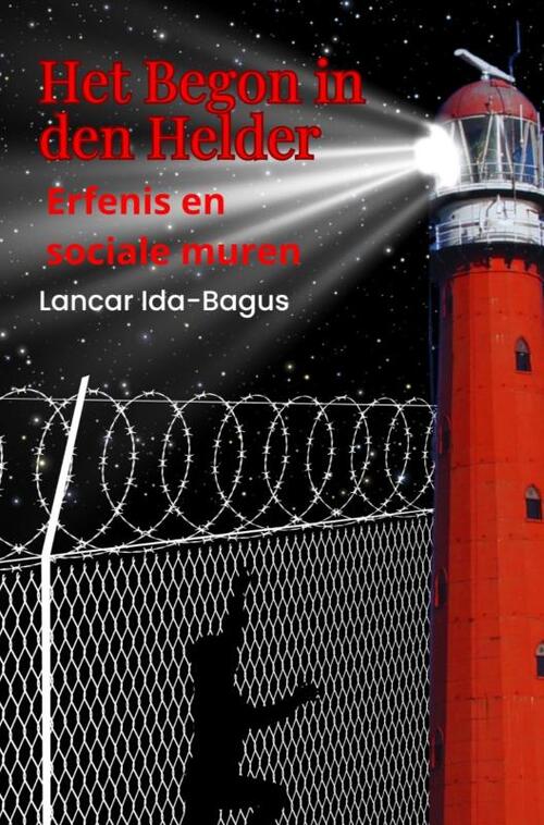 Lancar Ida-Bagus Het begon in Den Helder -   (ISBN: 9789403819679)