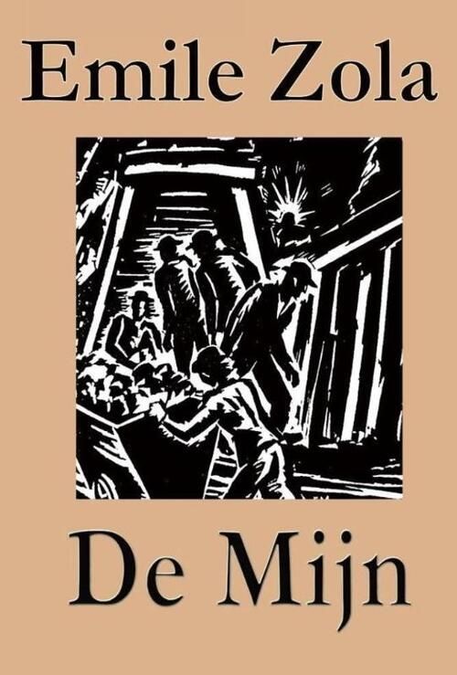 Emile Zola De mijn -   (ISBN: 9789492954602)