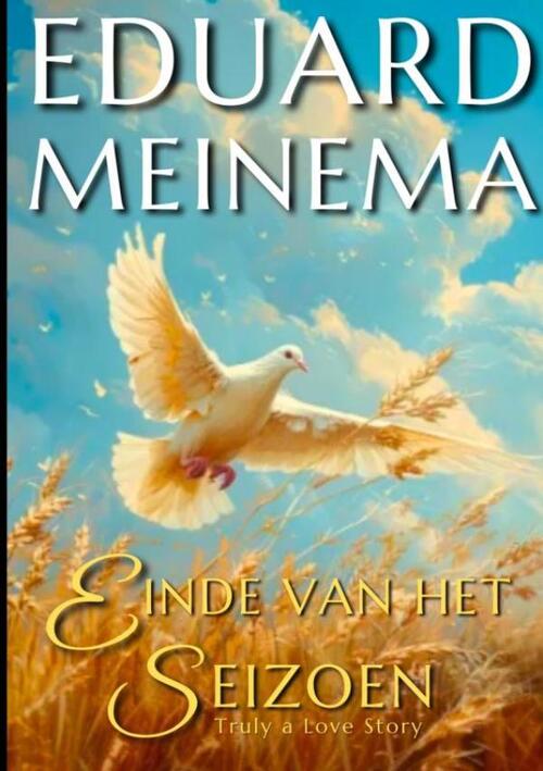 Eduard Meinema Einde van het seizoen -   (ISBN: 9789403822372)