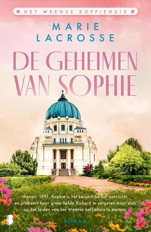 Marie Lacrosse Het Weense Koffiehuis 3 - De geheimen van Sophie -   (ISBN: 9789049205669)