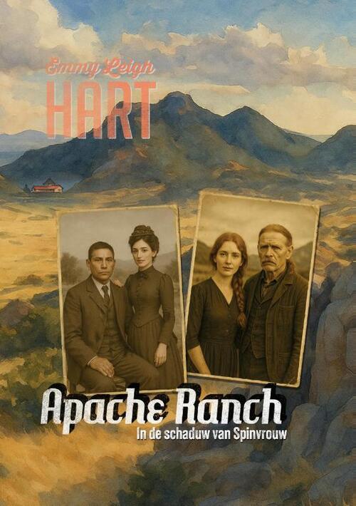 Emmy Deutekom Apache Ranch -   (ISBN: 9789083573465)