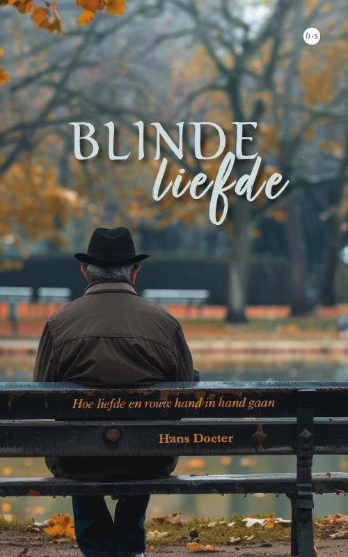 Hans Docter Blinde liefde -   (ISBN: 9789465282480)