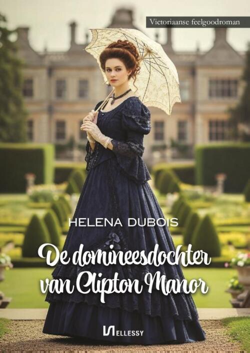 Helena Dubois De domineesdochter van Clipton Manor -   (ISBN: 9789464938401)