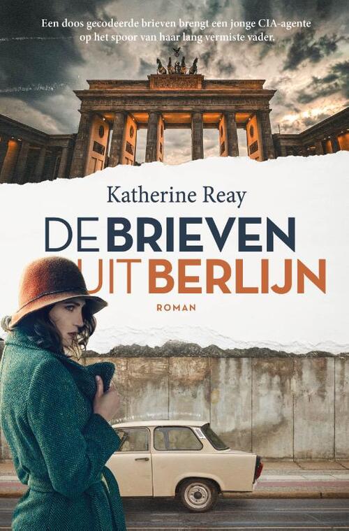 Katherine Reay De brieven uit Berlijn -   (ISBN: 9789029738675)