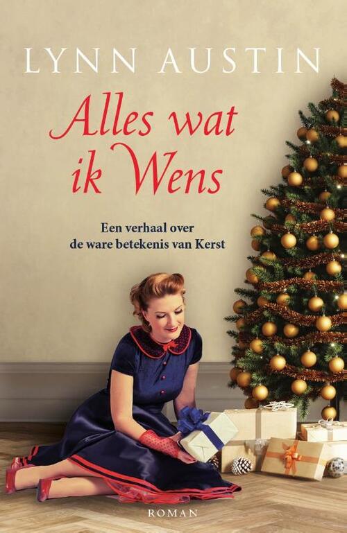 Lynn Austin Alles wat ik wens -   (ISBN: 9789029739788)