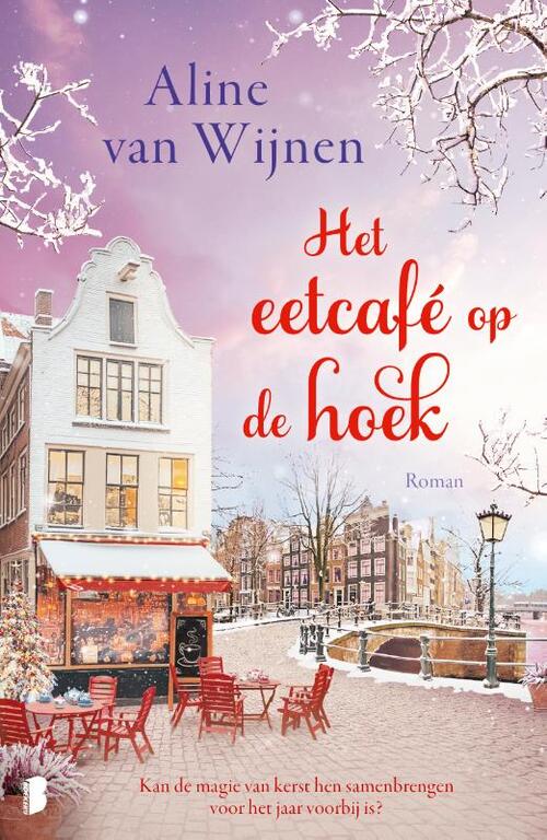 Aline van Wijnen Het eetcafé op de hoek -   (ISBN: 9789049208431)