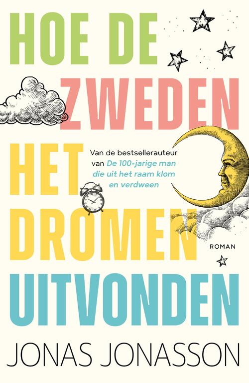 Jonas Jonasson Hoe de Zweden het dromen uitvonden -   (ISBN: 9789400519213)