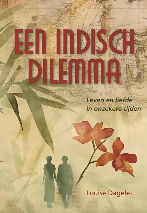 Louise Dagelet Een Indisch dilemma -   (ISBN: 9789463657839)