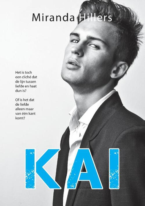 Miranda Hillers Kai -   (ISBN: 9789082580648)