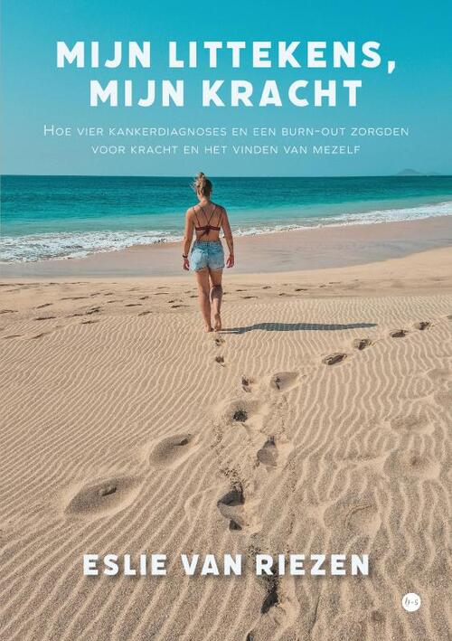 Eslie van Riezen Mijn littekens, mijn kracht -   (ISBN: 9789465280417)