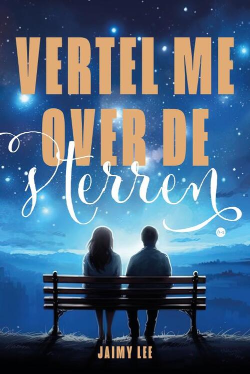 Jaimy Lee Vertel me over de sterren -   (ISBN: 9789465284552)