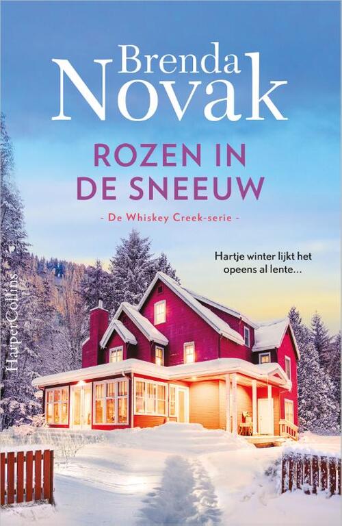 Brenda Novak Whiskey Creek 9 - Rozen in de sneeuw -   (ISBN: 9789402718973)