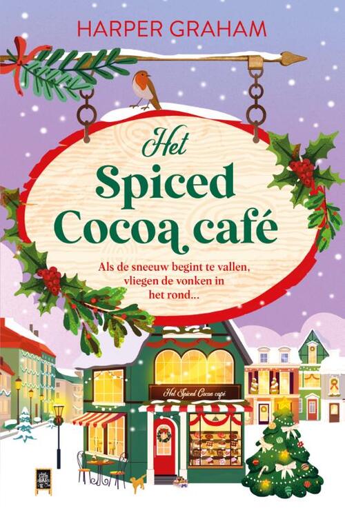 Harper Graham Het Spiced Cocoa café -   (ISBN: 9789020560237)