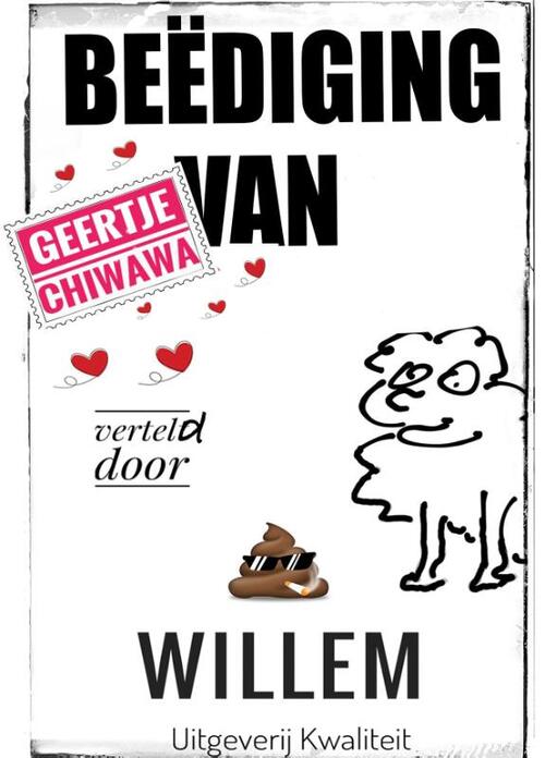 Willem Beëdiging van Geertje Chiwawa -   (ISBN: 9789083438023)