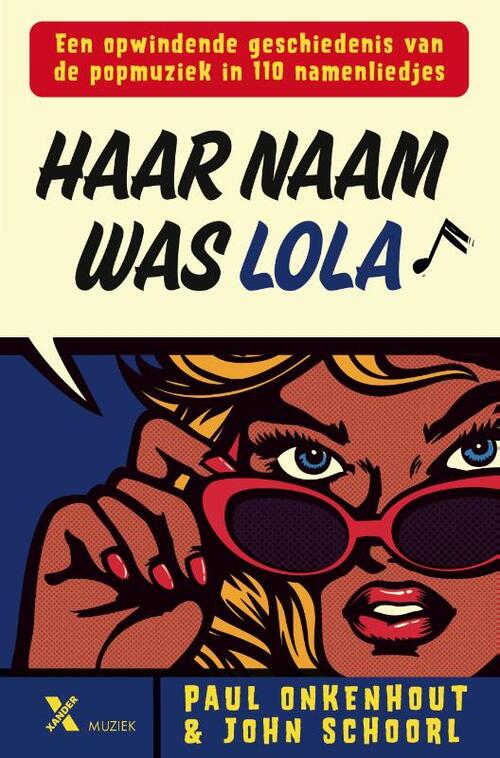 John Schoorl, Paul Onkenhout Haar naam was Lola -   (ISBN: 9789401625616)