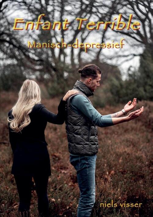 Niels Visser Enfant Terrible -   (ISBN: 9789464437362)