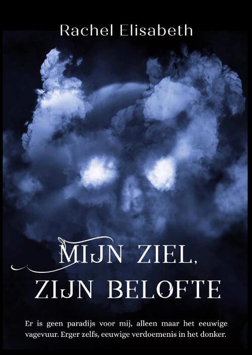 Rachel Elisabeth Mijn ziel, zijn belofte -   (ISBN: 9789492792976)