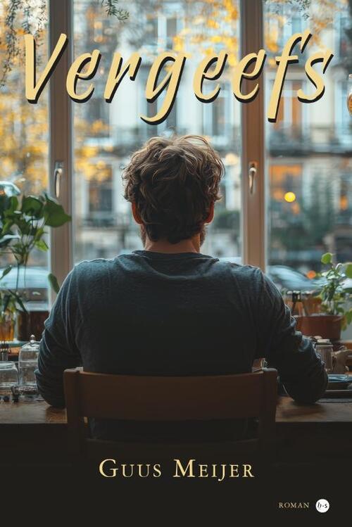 Guus Meijer Vergeefs -   (ISBN: 9789465287225)