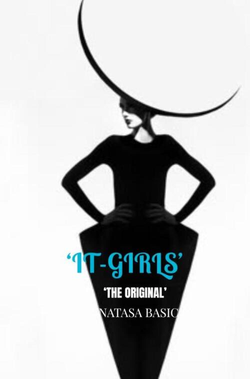 Natasa Basic ‘	It-Girls' -   (ISBN: 9789465315478)