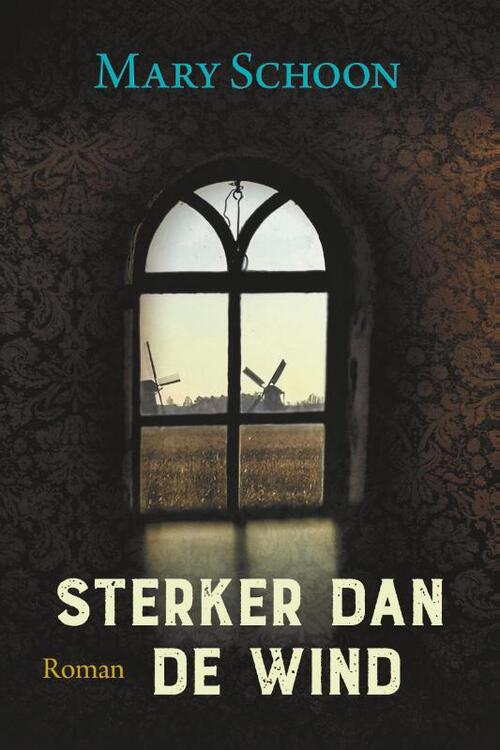 Mary Schoon Sterker dan de wind -   (ISBN: 9789020538496)
