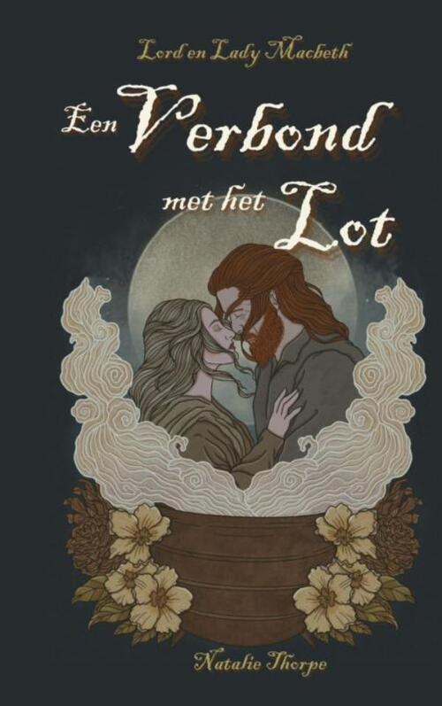 Natalie Thorpe Lord en Lady Macbeth: Een Verbond met het Lot -   (ISBN: 9789465316390)