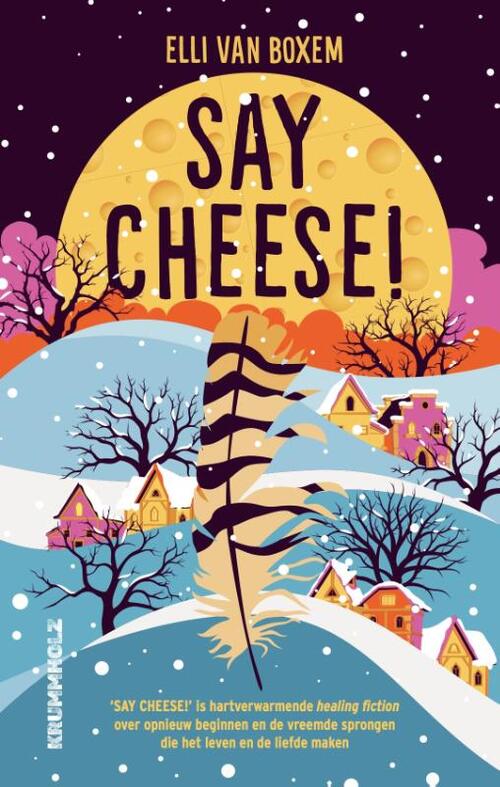 Elli van Boxem Say cheese! -   (ISBN: 9789083555928)