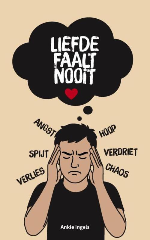 Ankie Ingels Liefde faalt nooit -   (ISBN: 9789403840246)