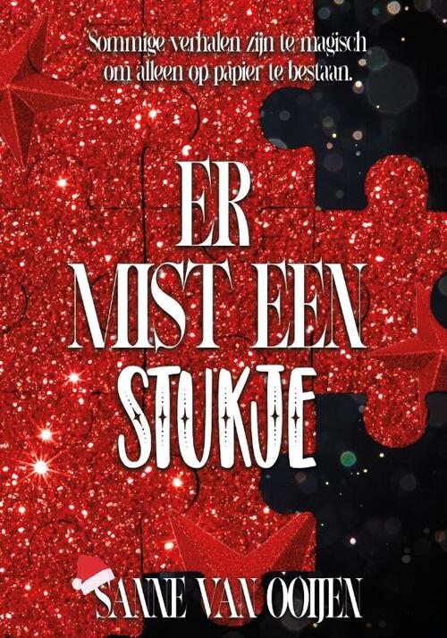 Sanne van Ooijen Er mist een stukje -   (ISBN: 9789083573540)