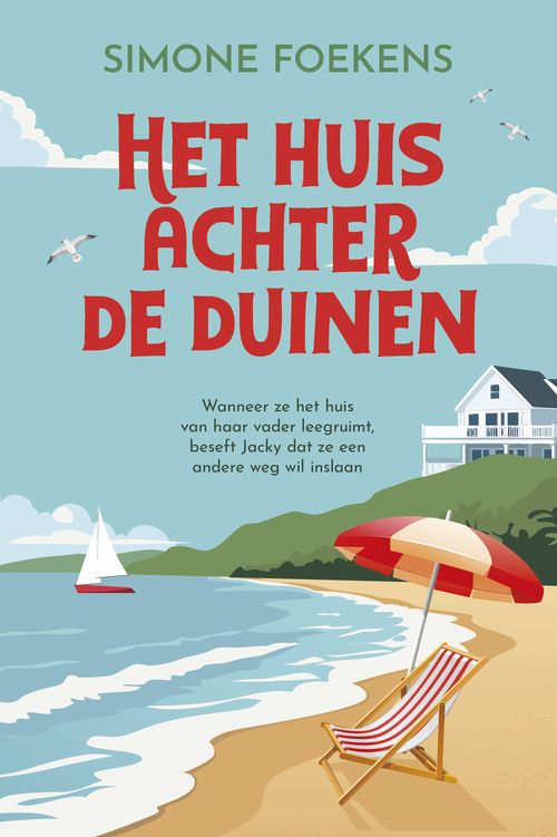 Simone Foekens Het huis achter de duinen -   (ISBN: 9789020559835)