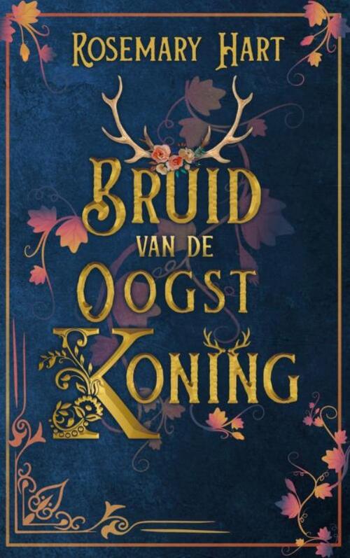 Rosemary Hart Bruid van de Oogstkoning -   (ISBN: 9789403845258)