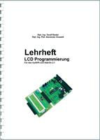 myavr Programmeringsvakboek Lehrheft LCD Programmierung Dipl. Ing. Toralf Riedel, Dipl. Ing. Päd. Alexander Huwaldt