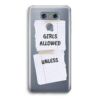 CaseCompany No Girls Allowed Unless: LG G6 Transparant Hoesje