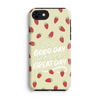 CaseCompany Don't forget to have a great day: iPhone 7 Tough Case