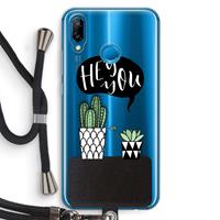 CaseCompany Hey you cactus: Huawei P20 Lite Transparant Hoesje met koord