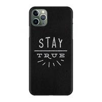 CaseCompany Stay true: Volledig geprint iPhone 11 Pro Max Hoesje
