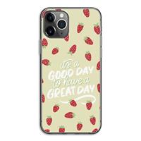 CaseCompany Don't forget to have a great day: iPhone 11 Pro Transparant Hoesje